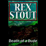 Death of a Dude