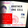Brother One Cell: An American Coming of Age in South Korea's Prisons