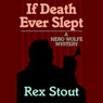 If Death Ever Slept