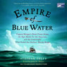 Empire of Blue Water