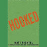 Hooked: A Thriller About Love and Other Addictions