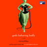 Gods Behaving Badly