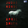 Judas Horse: An FBI Special Agent Ana Grey Mystery