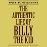 The Authentic Life of Billy the Kid
