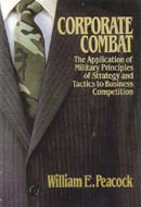 Corporate Combat: The Application of Military Principles to Business Competition