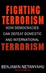 Fighting Terrorism: How Democracies Can Defeat Domestic and International Terrorism