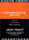 Differentiate or Die