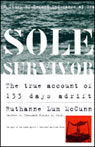 Sole Survivor: The True Account of 133 Days Adrift