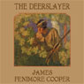 The Deerslayer