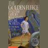 The Golden Fleece and the Heroes who Lived Before Achilles