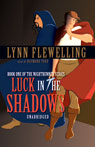 Luck in the Shadows: Nightrunner, Book 1
