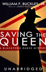 Saving the Queen: A Blackford Oakes Mystery