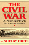 The Civil War: A Narrative, Volume I, Fort Sumter to Perryville