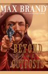 Beyond the Outposts