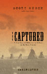 The Captured: A True Story of Abduction by Indians on the Texas Frontier