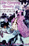 The Sleeping Beauty and Other Fairy Tales from the Old French