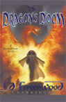 Dragon's Doom: Band of Four, Book 4