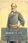 The Life of Robert E. Lee