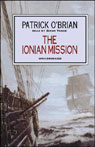 The Ionian Mission: Aubrey/Maturin Series, Book 8