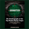 Shooter: The Autobiography of the Top-Ranked Marine Sniper