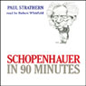 Schopenhauer in 90 Minutes