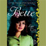 Bette: The Women of Ivy Manor, Book 2