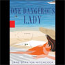 One Dangerous Lady