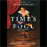 Time's Fool: A Mystery of Shakespeare