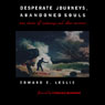 Desperate Journeys, Abandoned Souls: True Stories of Castaways and Other Survivors