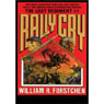 Rally Cry: The Lost Regiment, Book 1