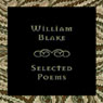 William Blake: Selected Poems