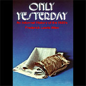 Only Yesterday: An Informal History of the 1920s