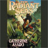 The Radiant Seas: A Novel of the Skolian Empire