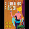 Requiem for a Mezzo: A Daisy Dalrymple Mystery