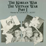 The Korean War-Vietnam, Part 1