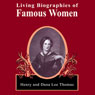 Living Biographies of Famous Women