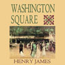 Washington Square (Blackstone Audio Edition)