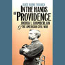 In the Hands of Providence: Joshua L. Chamberlain and the American Civil War