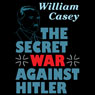 The Secret War against Hitler