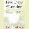Five Days in London, May 1940