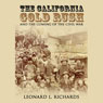 The California Gold Rush and the Coming of the Civil War