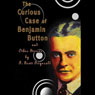 The Curious Case of Benjamin Button and Other Stories by F. Scott Fitzgerald