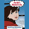 The Girl I Wanted to Be