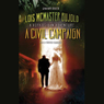 A Civil Campaign: A Miles Vorkosigan Novel