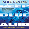 The Deep Blue Alibi: A Solomon vs. Lord Novel