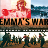 Emma's War: A True Story