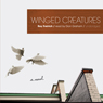 Winged Creatures