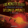 Diplomatic Immunity: A Miles Vorkosigan Novel