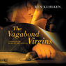 The Vagabond Virgins: A Hickey Family Mystery