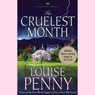 The Cruelest Month: A Three Pines Mystery